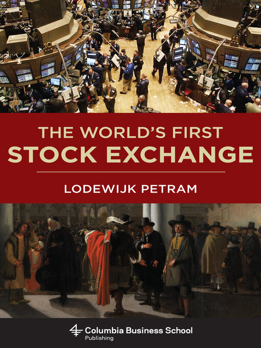 Title details for The World's First Stock Exchange by Lodewijk Petram - Available